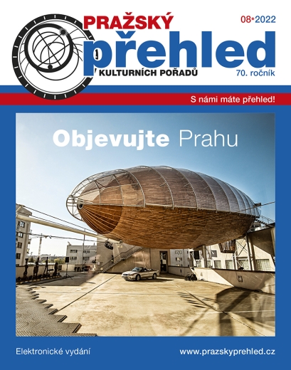 Pražský přehled kulturních pořadů 8/2022