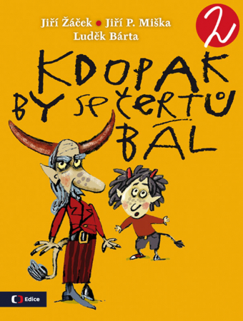 Kdopak by se čertů bál 2