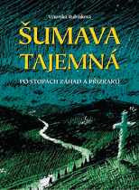 Šumava tajemná