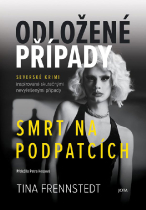 Odložené případy: Smrt na podpatcích
