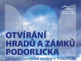 Otvírání hradů a zámků Podorlicka