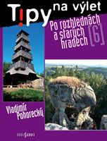 Tipy na výlet po rozhlednách a starých hradech [6]