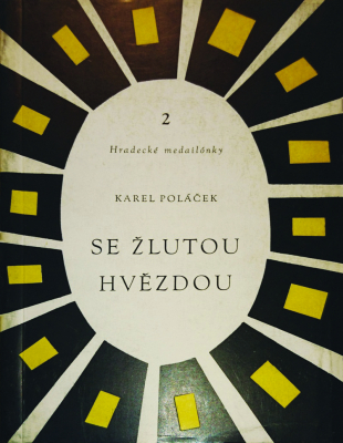 Hradecké medailóniky, Karel
Poláček – So žltou hviezdou