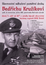 Odhalení pamětní desky Bedřichu Kružíkovi